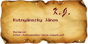 Kutnyánszky János névjegykártya